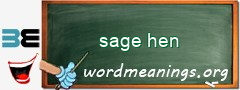 WordMeaning blackboard for sage hen